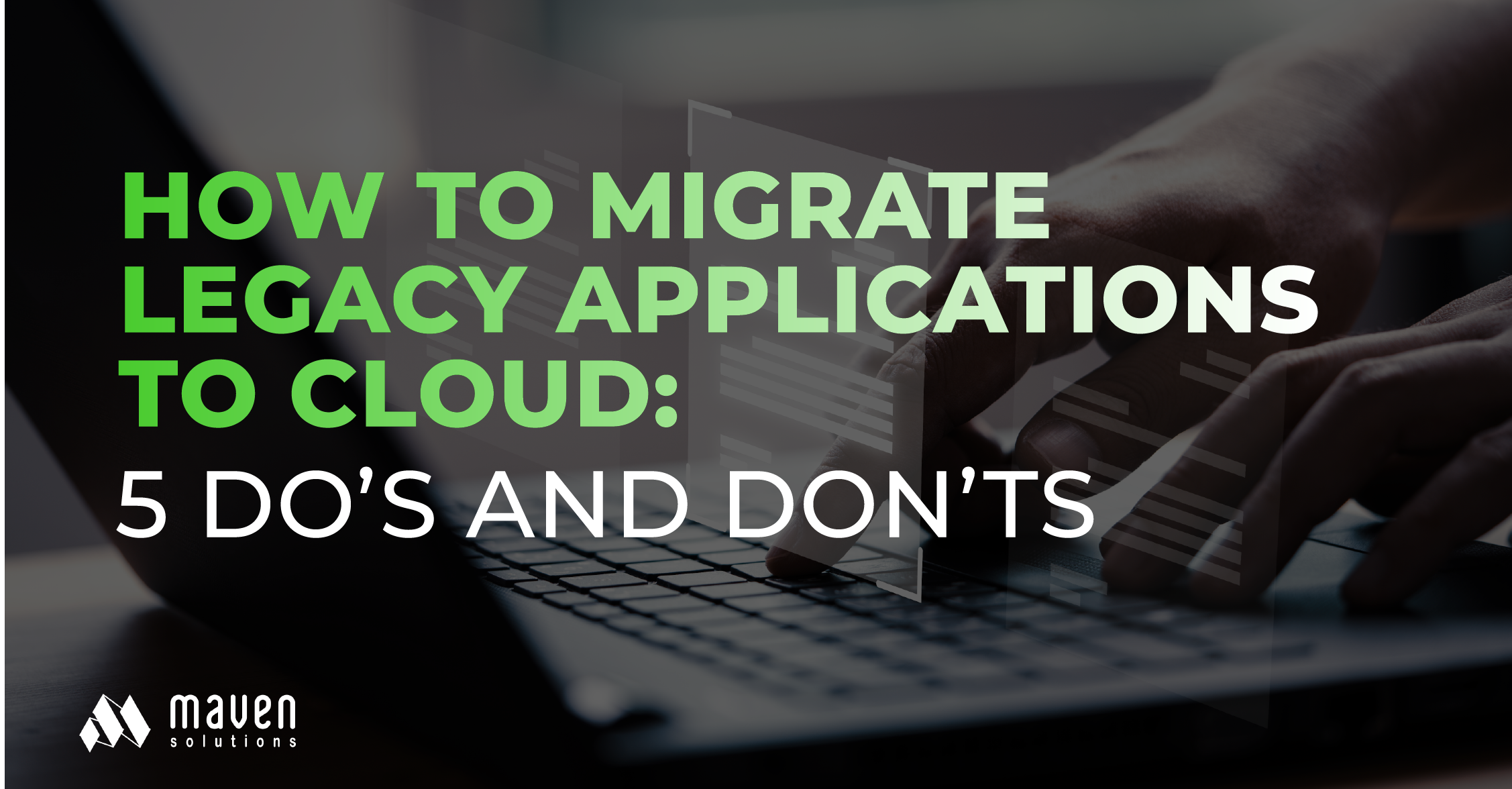 Legacy Application Migration To The Cloud: A How-to Guide