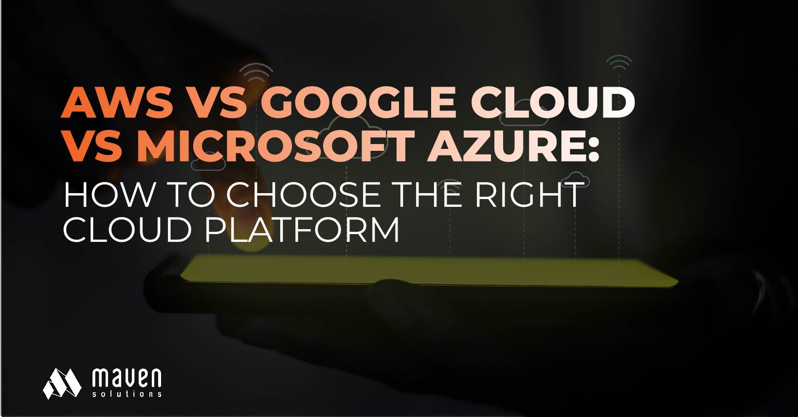 AWS Vs Azure Vs Google Cloud: Comparing Biggest Cloud Providers